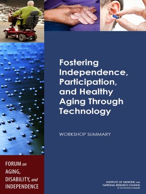 cover image of Fostering Independence, Participation, and Healthy Aging Through Technology